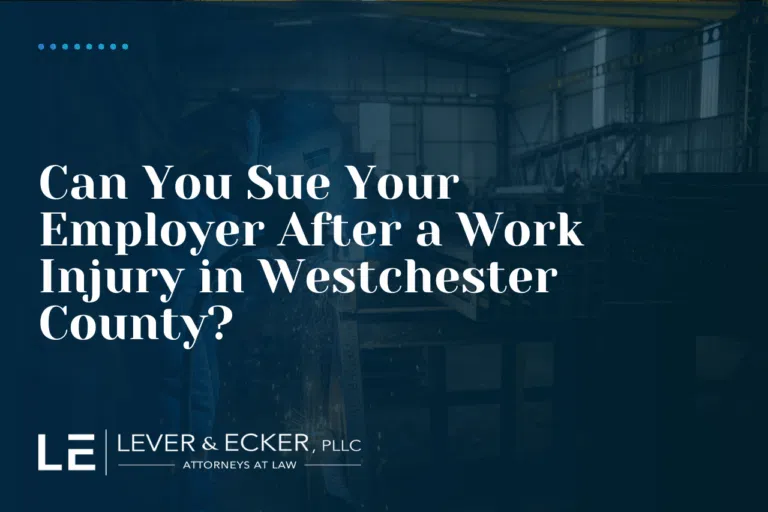 Can You Sue Your Employer After a Work Injury in Westchester County?